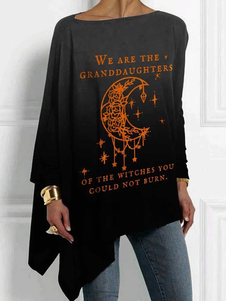 We Are the Granddaughters of the Witches You Could Not Burn Gradient T Shirt