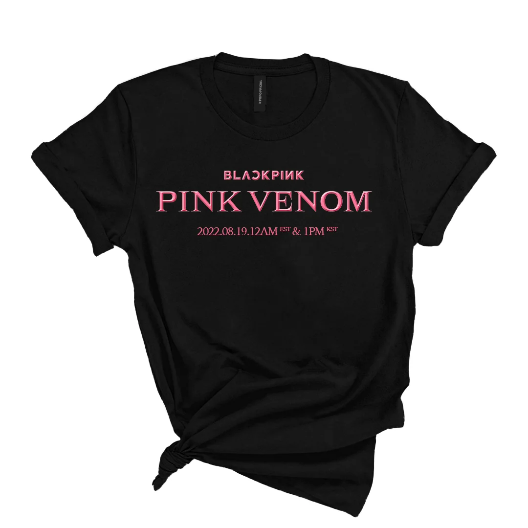 BLACKPINK Pink Venom 2022 .08. 19 T Shirt Hoodie