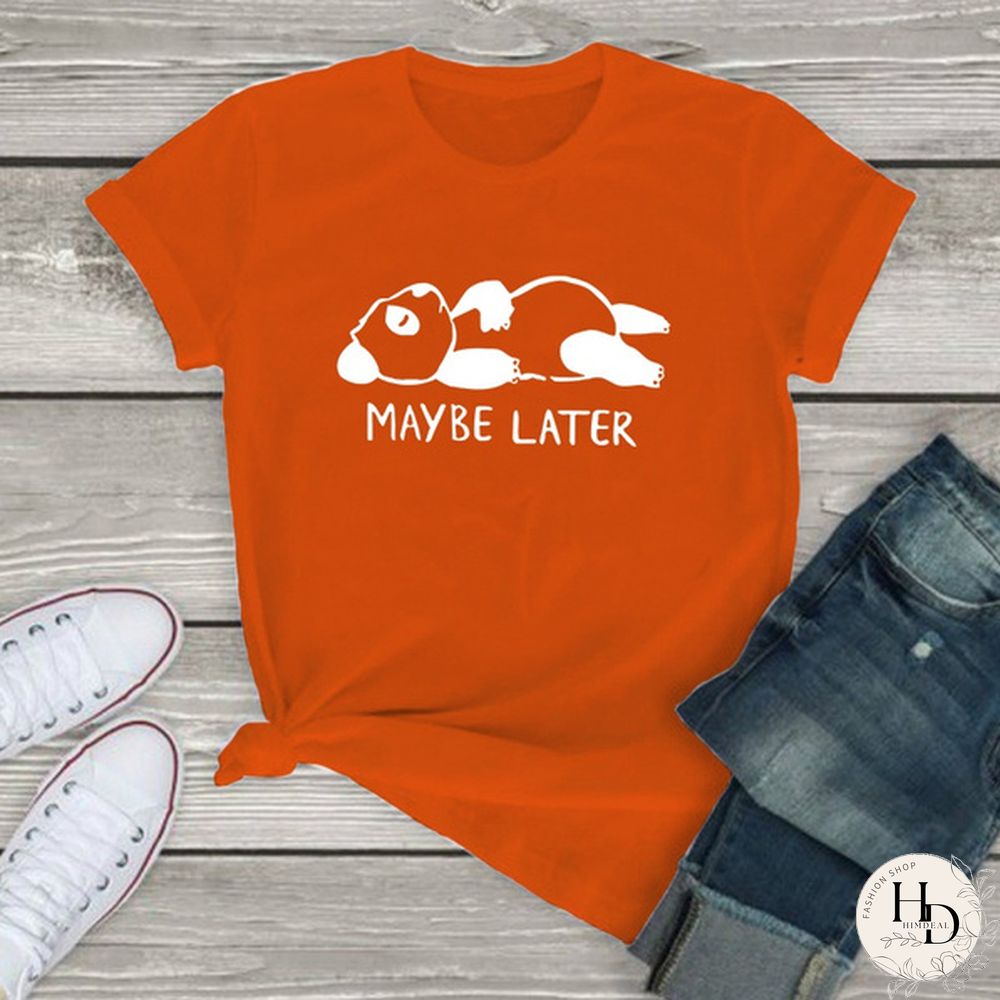 Women Maybe Later Cute Graphic Tee Shirts Summer Ideas