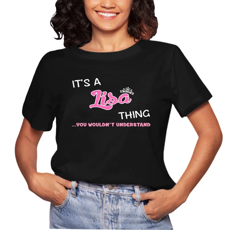 Women Casual Tee Its A Lisa Thing You Wouldnt Understand Tie Dye T Shirt For Men - Heather Prints Shirts