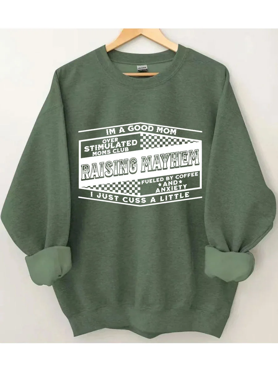 Raising Mayhem Sweatshirt