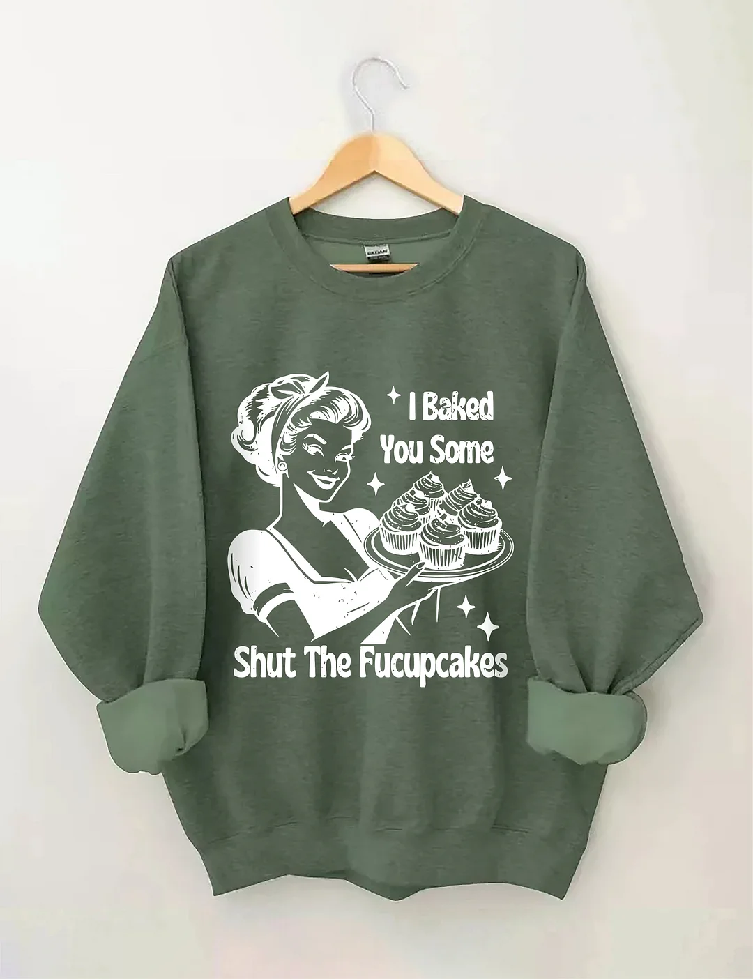 Shut The Fucupcakes Funny Sweatshirt