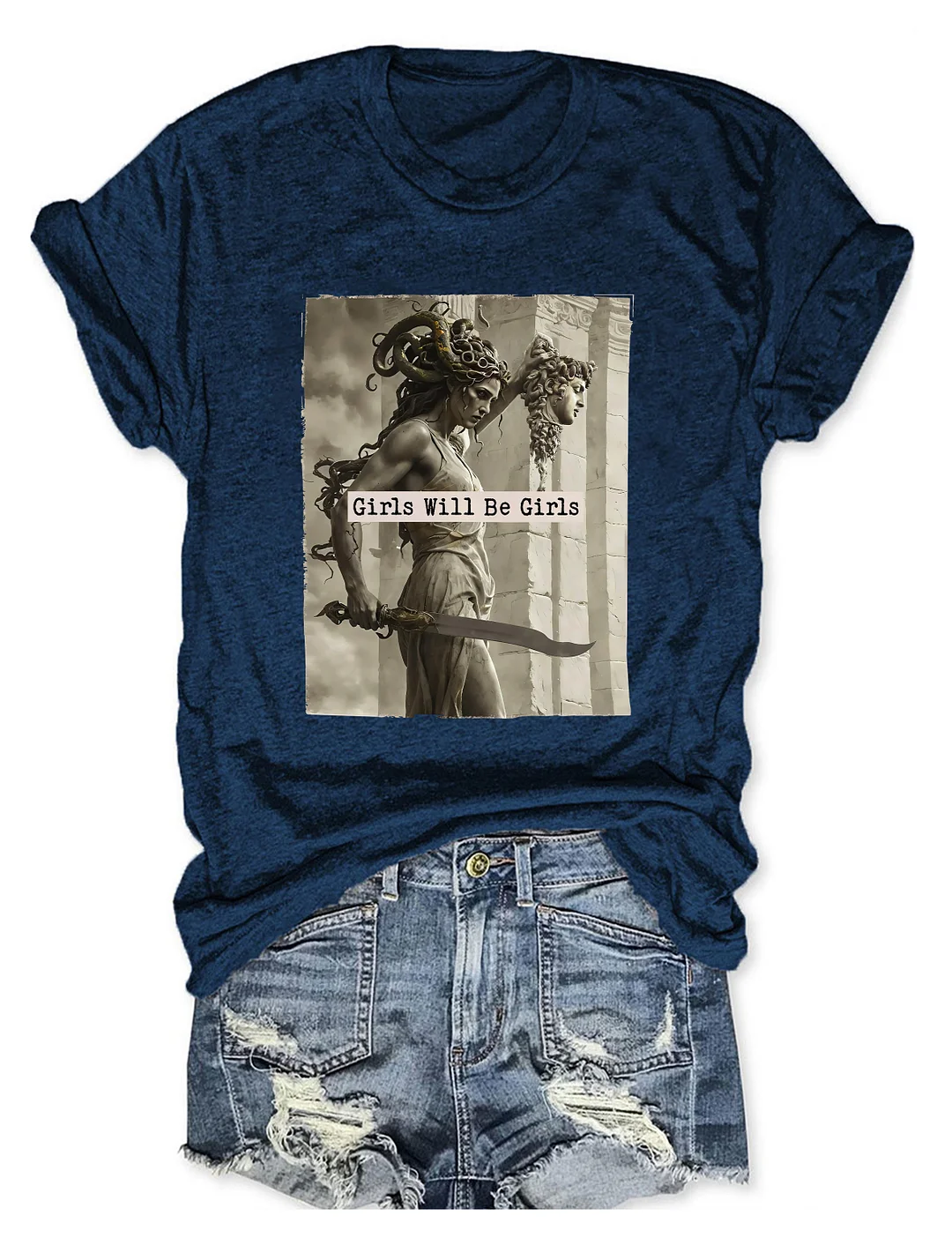 Girls Will Be Girls T-shirt