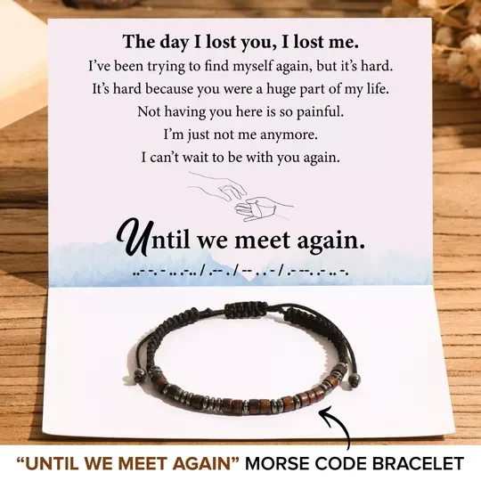Until We Meet Again Morse Code Bracelet Memorial Gift for Him Her