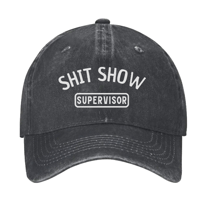 Shit Show Supervisor Hat ctolen