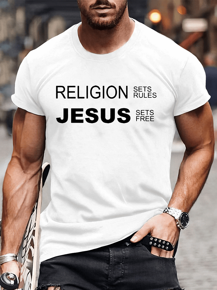 Religion Sets Rules Jesus Sets Free Men's T-shirt