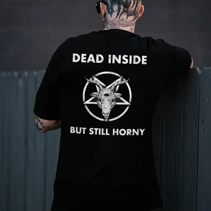 DEAD INSIDE BUT STILL HORNY Demon Goat Black Print T-Shirt