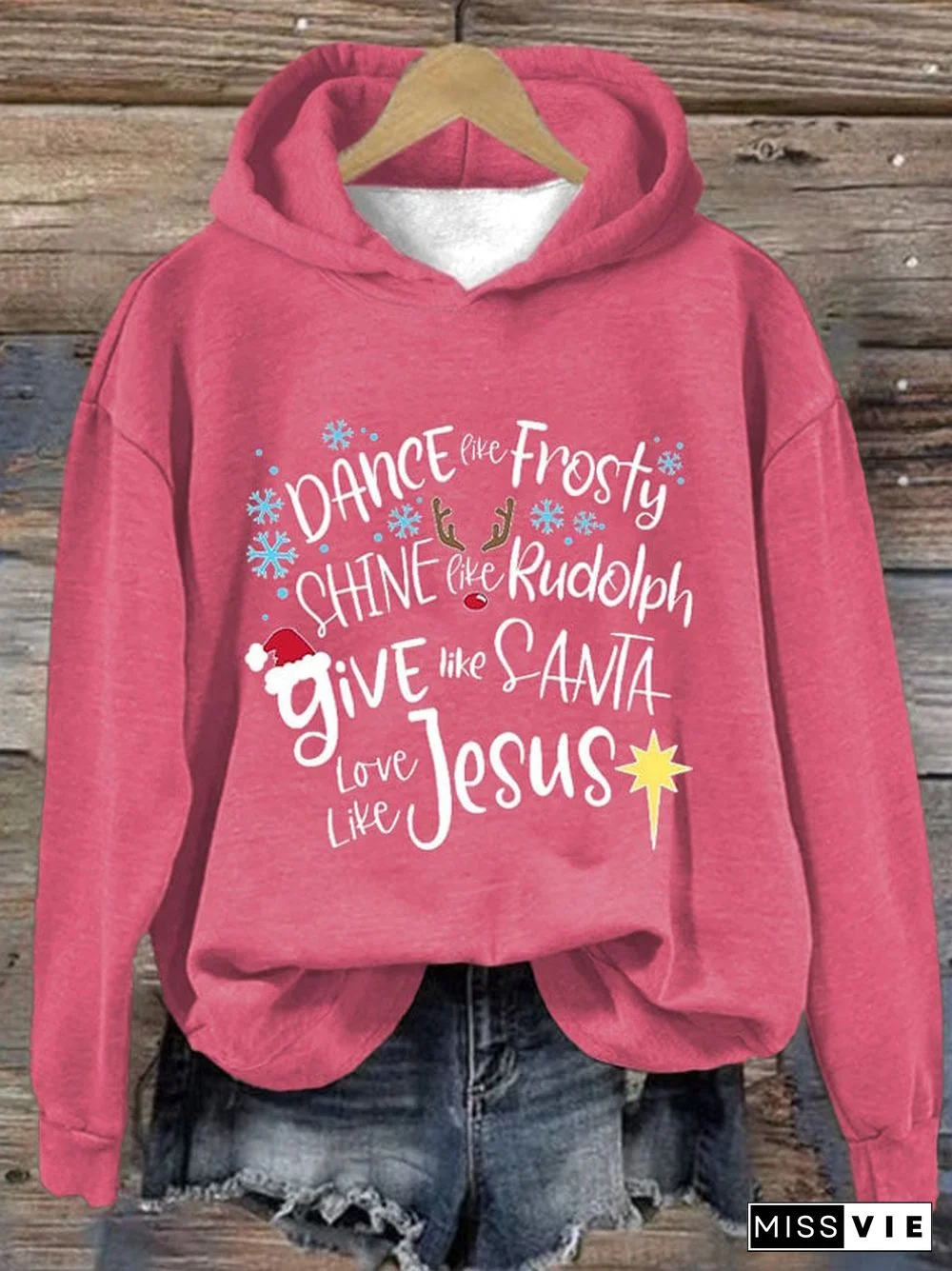 Women'S Dance Like Frosty, Shine Like Rudolph, Give Like Santa Love Like Jesus Print Hoodie Long Sleeve Sweatshirt