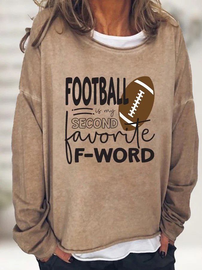 Women's Casual FOOTBALL IS MY SECOND FAVORITE F-WORD Printed Sweatershirt socialshop