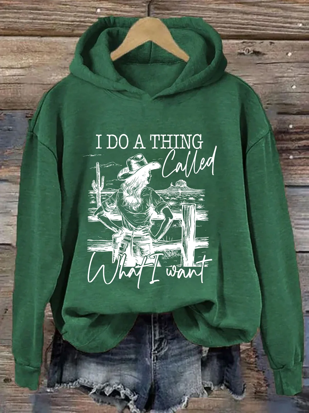 I Do A Thing Called What I Want Hoodie