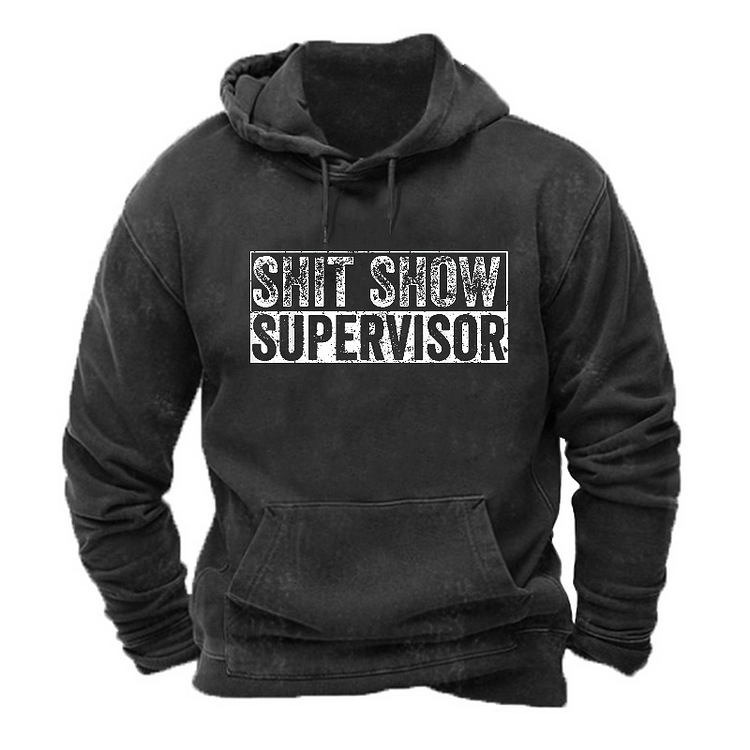 Sh*t Show Supervisor Hoodie