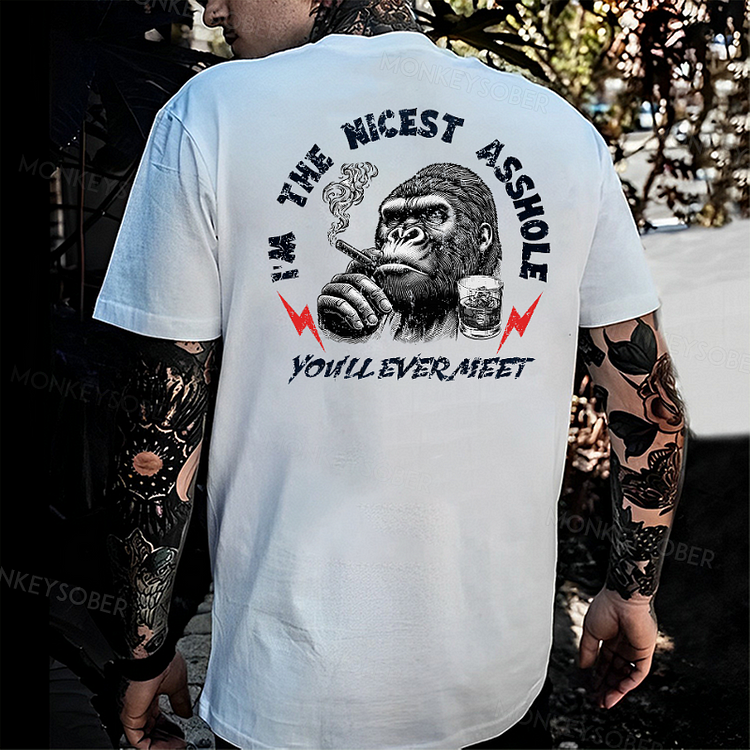 I'm The Nicest Asshole You'll Ever Meet Smoking T-shirt