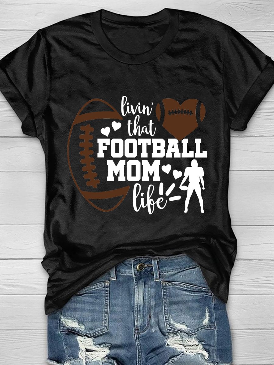 Livin That Football Mom Life Short Sleeve T-Shirt