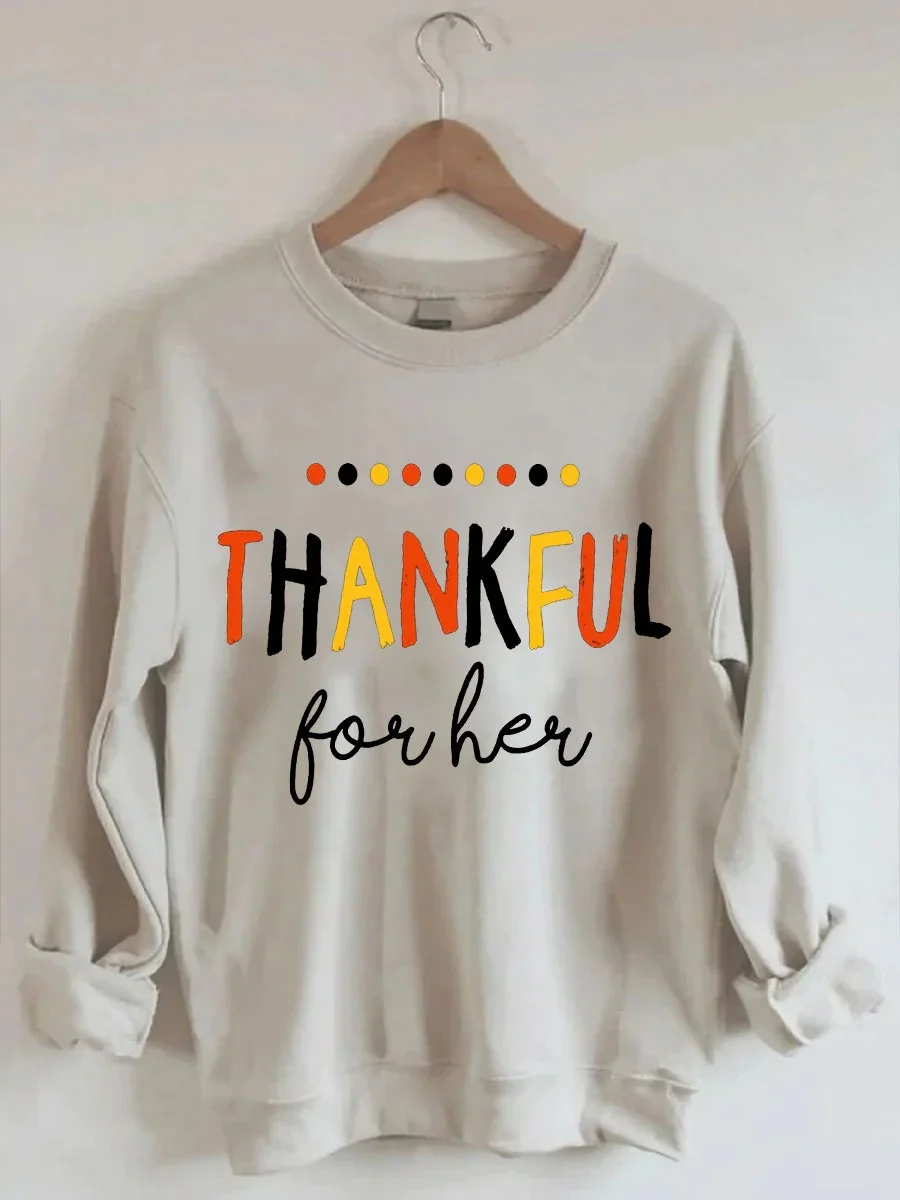 Thankful For Her Blessed With Him Matching Sweatshirt