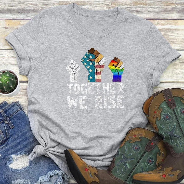 Together we rise T-Shirt Tee --Annaletters