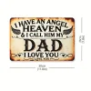 I Have An Angel In Heaven & I Call Him My Dad, I Love You - Vintage Metal Signs(12*16Inch) - Warning