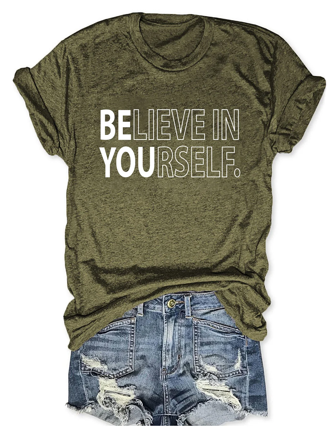 Believe In Yourself T-shirt