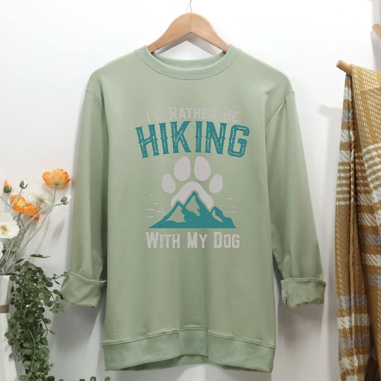 I'd rather be hiking with my dog Women Casual Sweatshirt-Annaletters