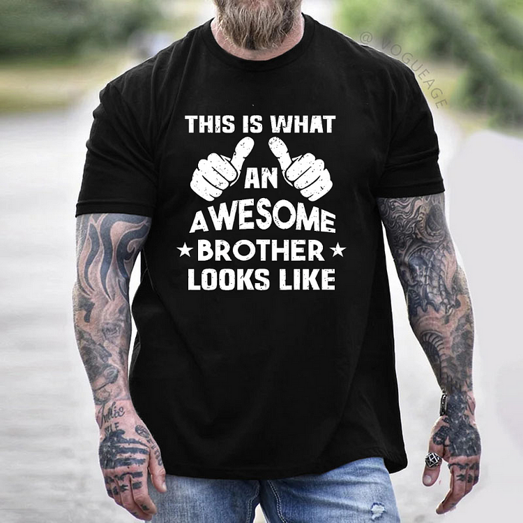 This Is What An Awesome Brother Looks Like T-shirt