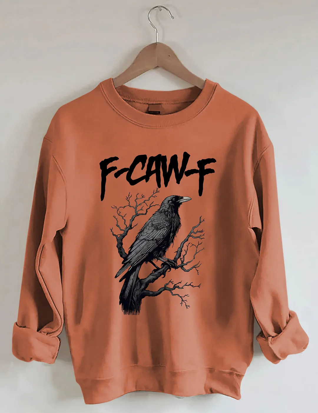 F-caw-F Sweatshirt