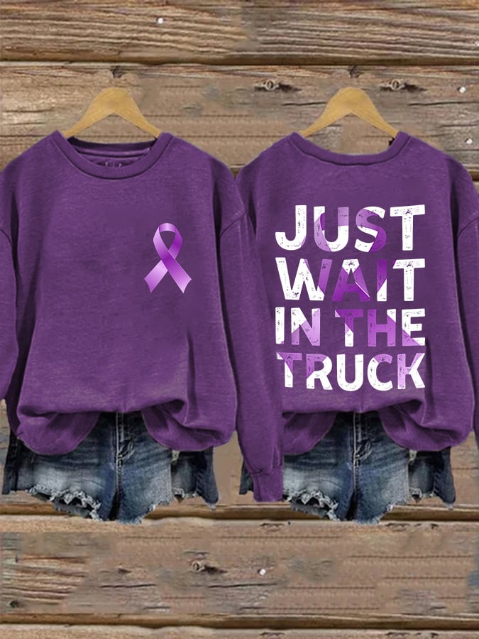 Retro Domestic Violence Awareness Just Wait in The Truck Purple Ribbon Print Sweatshirt
