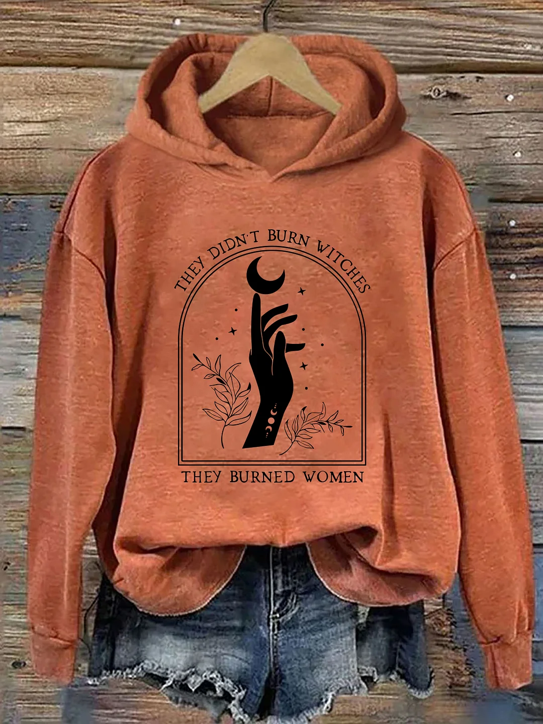 They Didn't Burn Witches They Burned Women Hoodie