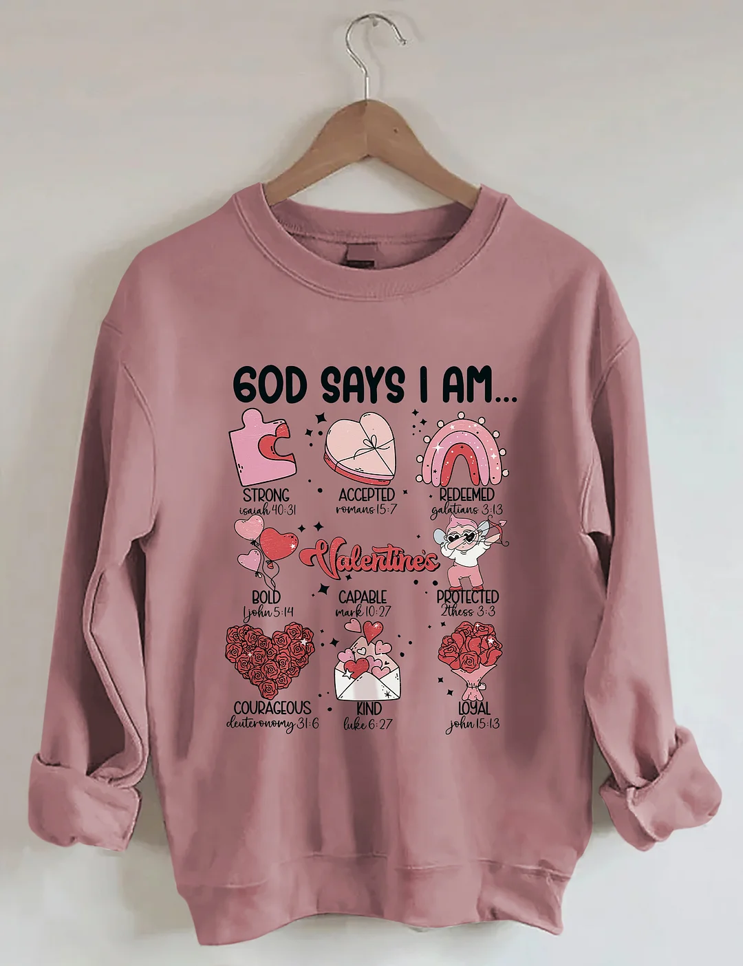 God Says I Am Sweatshirt