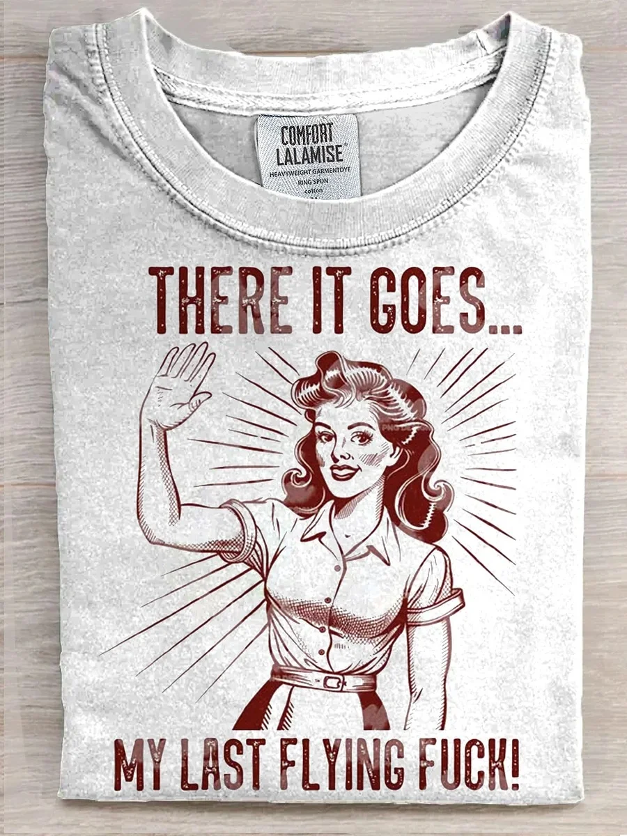 Eagerlys  There It Goes My Last Flying Fuck T-shirt Eagerlys