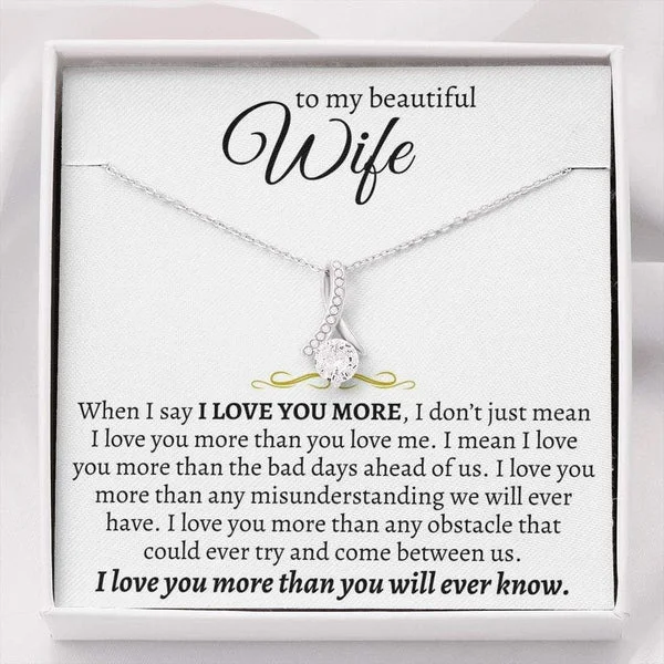 To My Wife I LOVE YOU MORE Alluring Beauty Necklace Set Romantic Gift