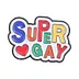 Happy Super Rainbow