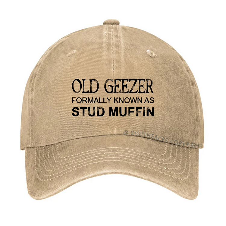 Old Geezer Formally Known As Stud Mufin Hat