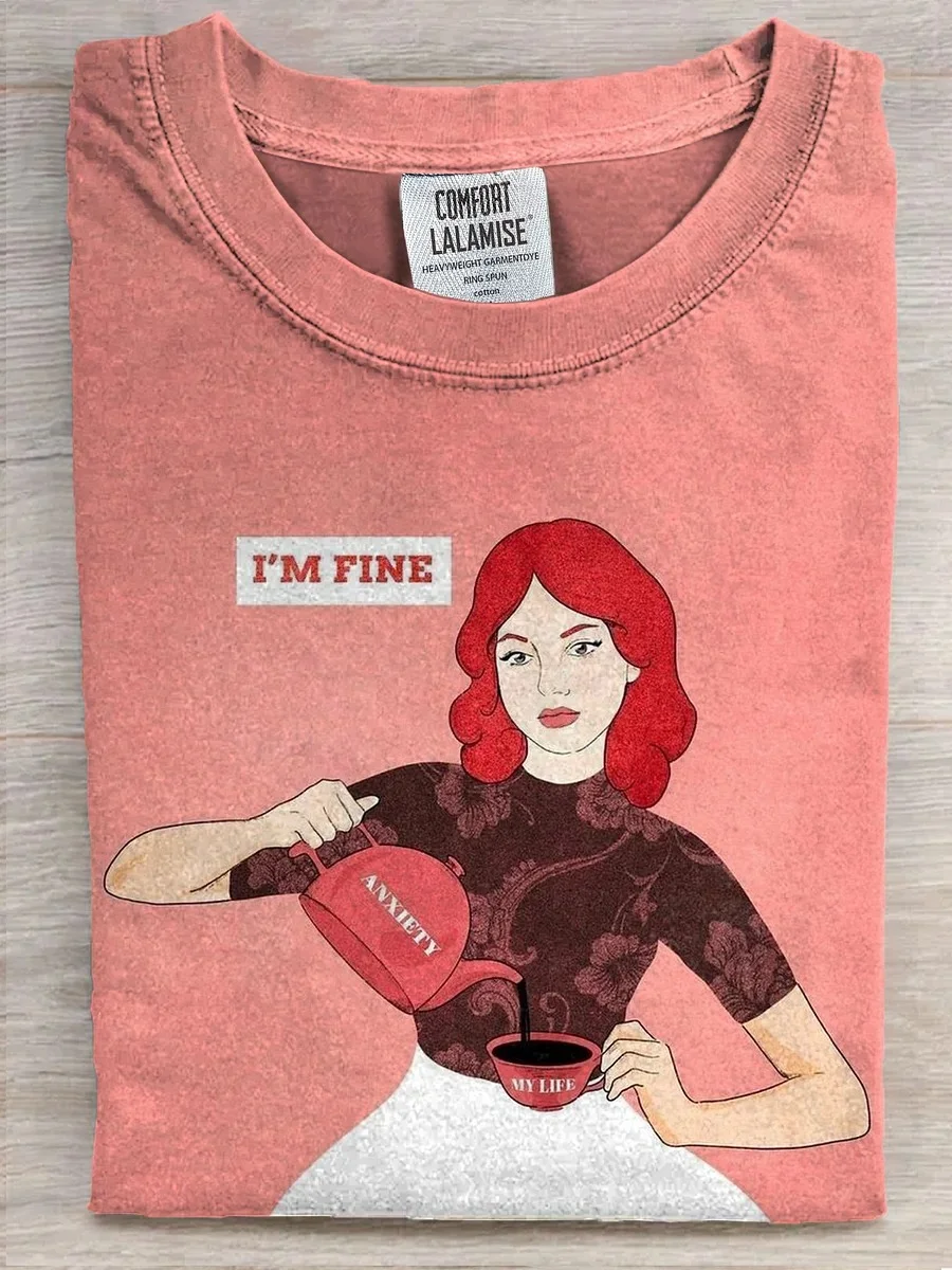 Eagerlys  I‘m Fine T-shirt Eagerlys
