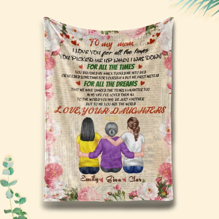 Personalized Blanket-To My Mom-You Picked Me Up When I Was Down
