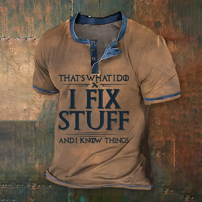 Men'S Outdoors I Fix Stuff Short Sleeve Henry T-Shirt