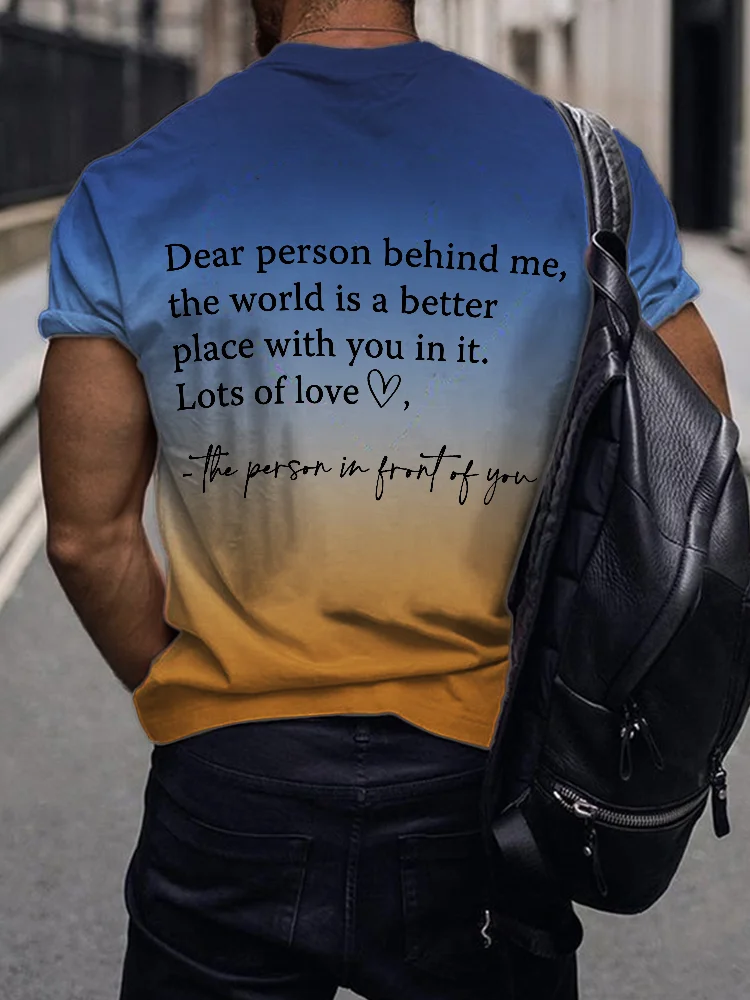 Men's Dear Person Behind Me You Matter Gradient T Shirt
