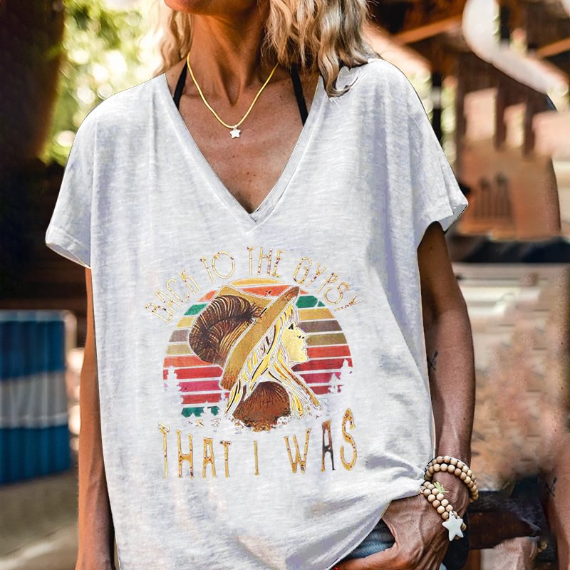 Back To The Gypsy That I Was Printed V-neck T-shirt