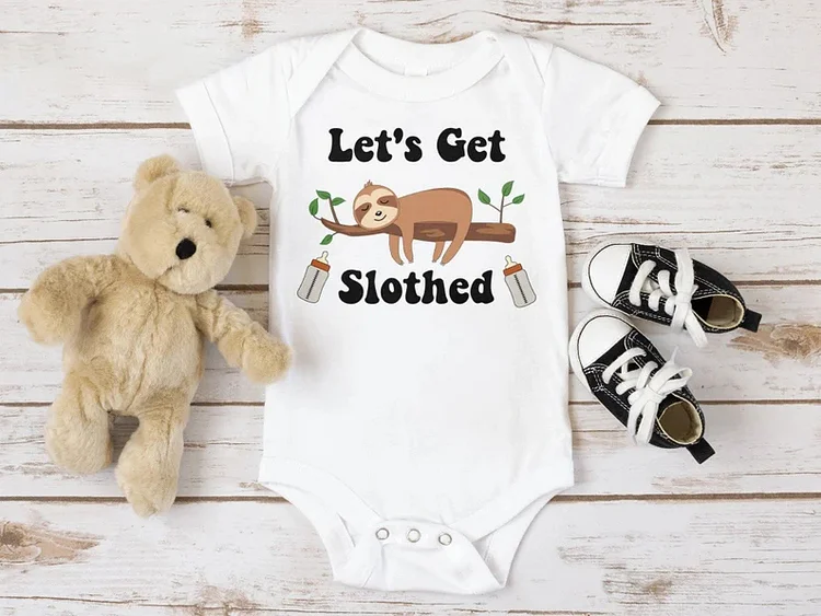 Let's Get Slothed Baby Bodysuit|S12