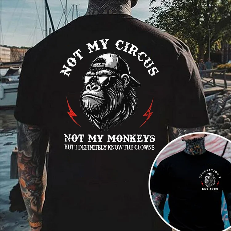 Double Sided Printing NOT MY CIRCUS NOT MY MONKEYS Black Print T-Shirt, Sweatshirt, Hoodie