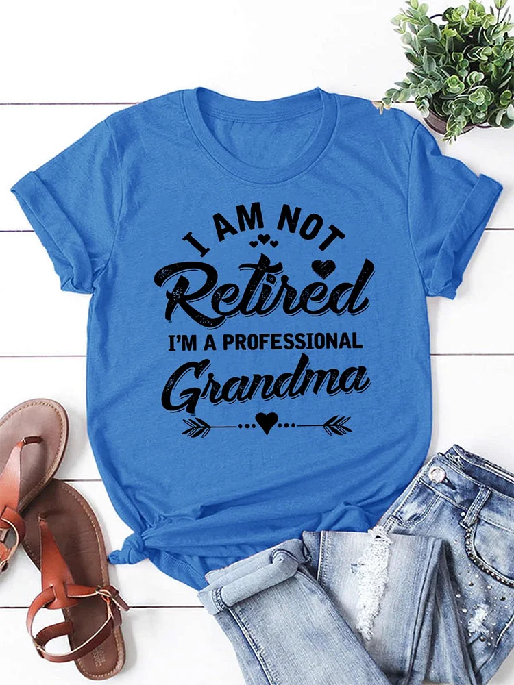 Bestdealfriday I'm Not Retired I'm A Professional Grandma Women's Round Neck T-Shirt