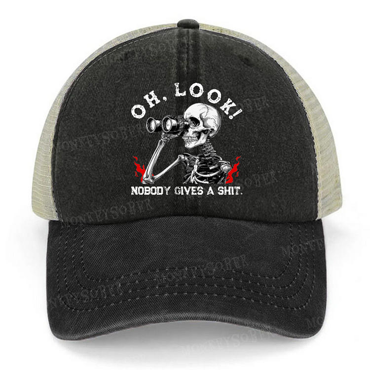 Oh Look Nobody Gives A Shit Sarcastic Saying Trucker Cap