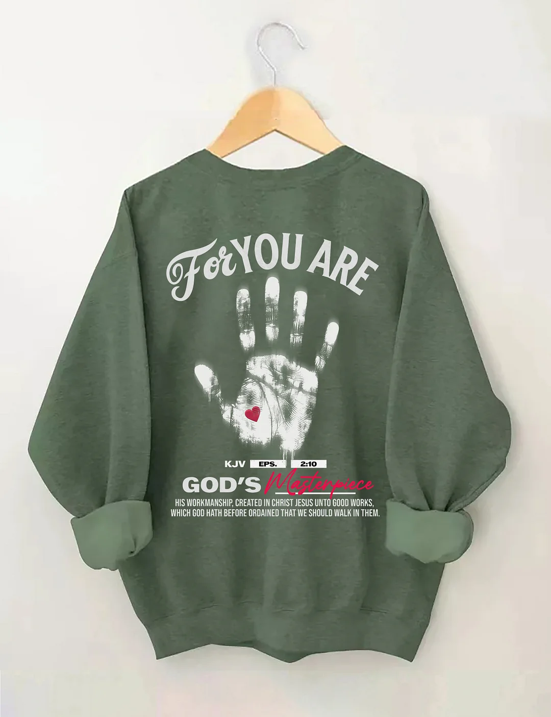 You're God's Masterpiece Sweatshirt