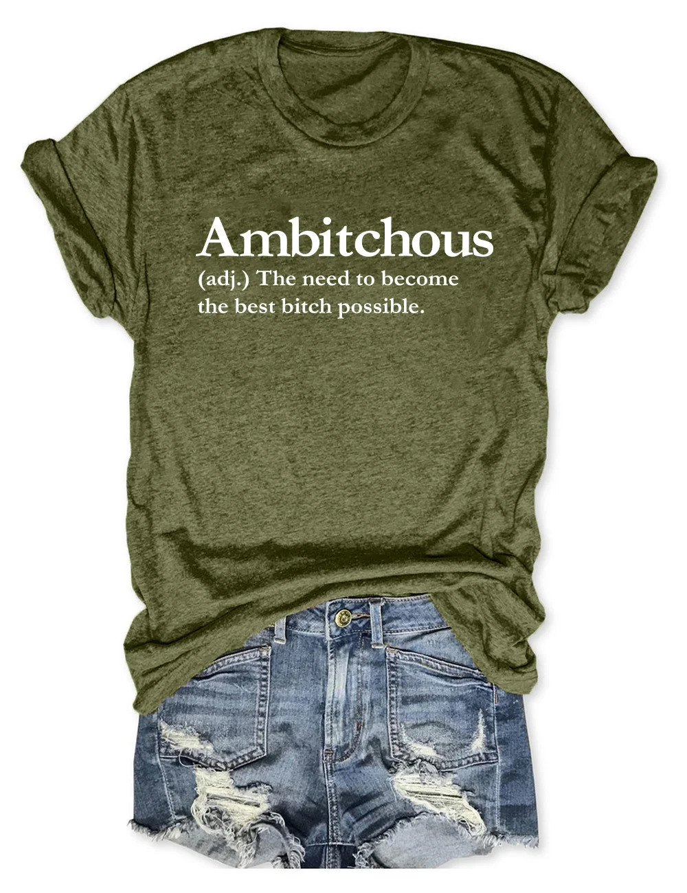 Ambitchous T-Shirt