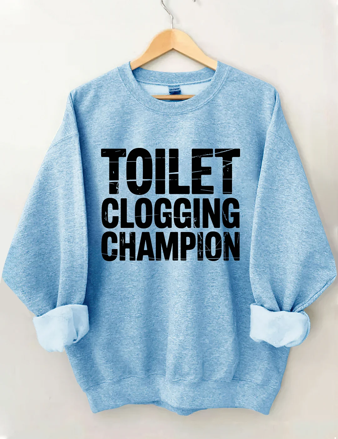 Toilet Clogging Champion Sweatshirt