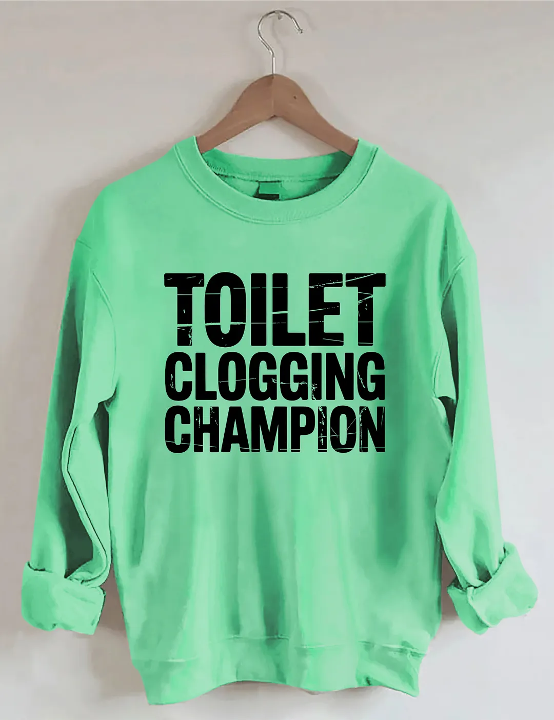 Toilet Clogging Champion Sweatshirt