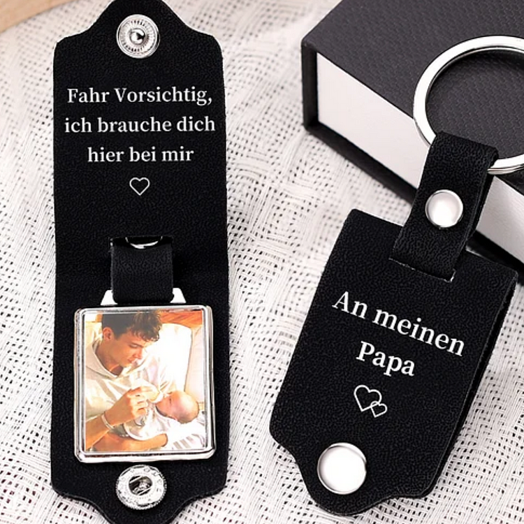 Personalisierter Foto & Text Leder Schlüsselanhänger-Fahr Vorsichtig, ich brauche dich hier bei mir-Geschenk für Vater