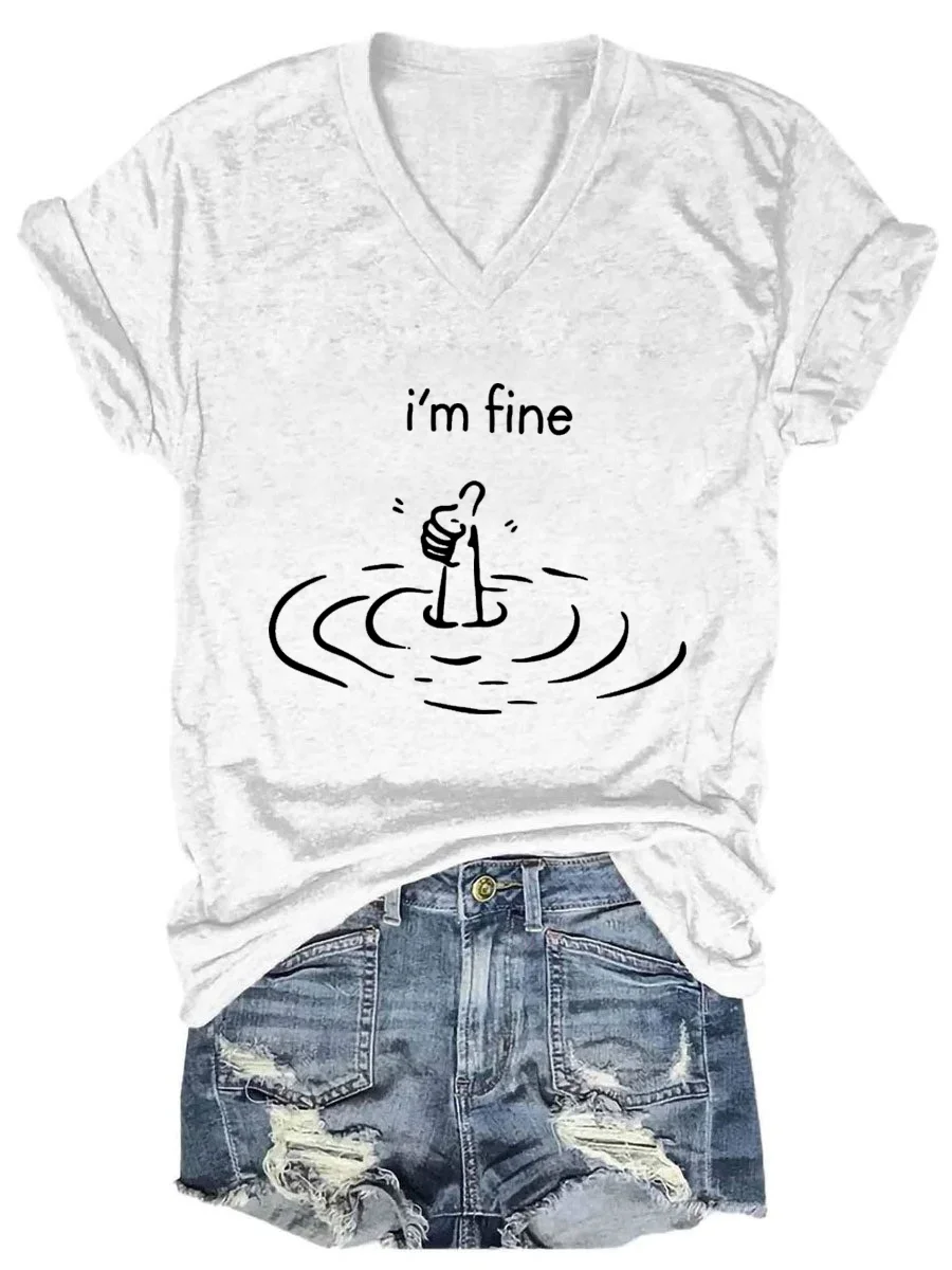 I'm Fine V-neck T-shirt