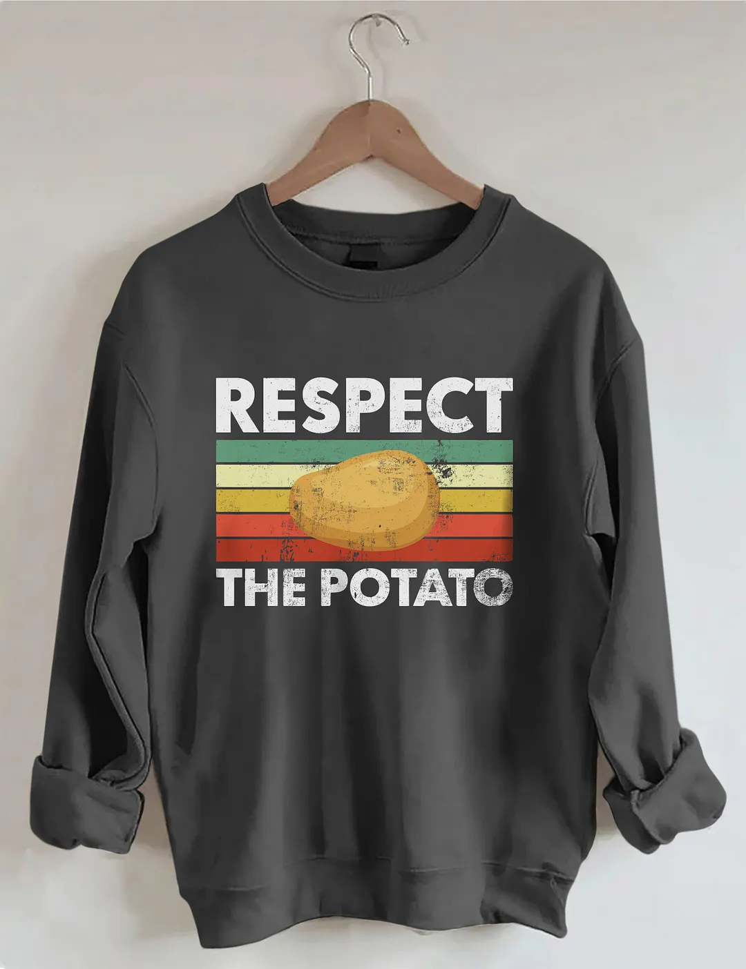 Respect The Potato Sweatshirt