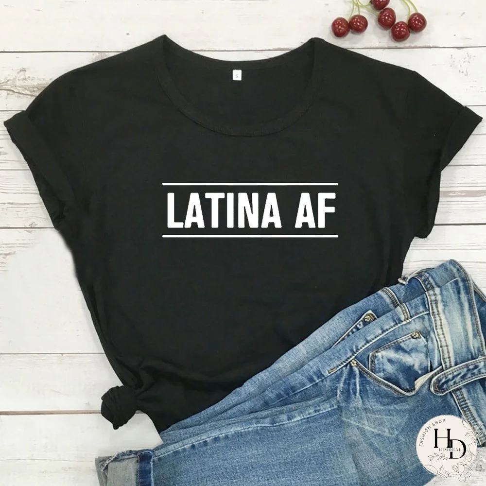 Latina Af Printed Cotton Tshirt Woman Short Sleeve Tee Shirt Femme O-neck Black White T Shirt Women Top Casual Camisa Feminina
