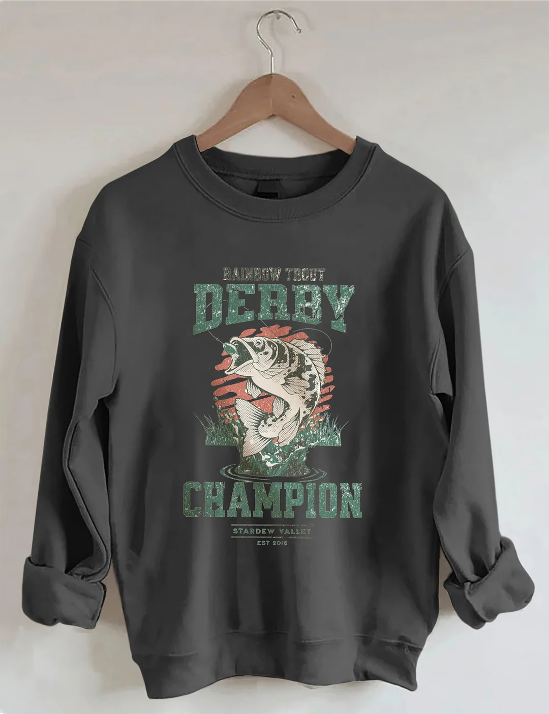 Rainbow Trout Derby Champion Sweatshirt