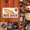 Hot Dogs - Metal Tin Signs(8*12Inch/12*16Inch) - Bar